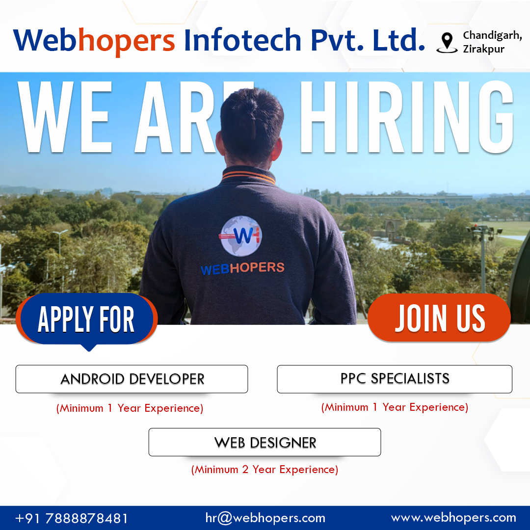 web_hopers's tweet image. Hi Connections, Hope you all are doing well. #WebHopers_Infotech Pvt. Ltd. is Hiring for Below mentioned profile: (#Location_Zirakpur)
#Android_Developer
#Web_Designer
#PPC_Expert
👉Share resume on hr@webhopers.com and #Contact us +91 7814708022 / 7888878481