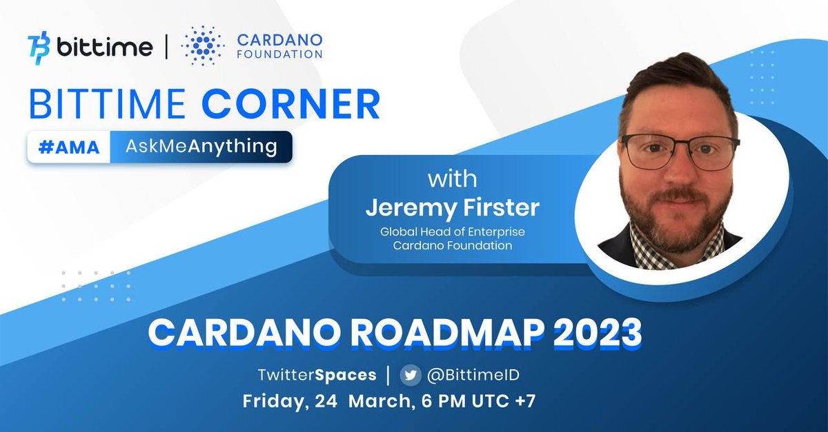 Bittime Corner | AMA with <a href="/Cardano_CF/">Cardano Foundation</a>

Mark your calendar:
⏰ 24 March, 18:00 pm (UTC+7)
🎙 Jeremy Firster (Global Head of Enterprise Cardano) | 
@JeremyFirsterCF

and set your reminder now:
🚨 x.com/i/spaces/1MYGN…

See you, Bittimers!

#Bittime #Cardano #AMA #cryptocurrency