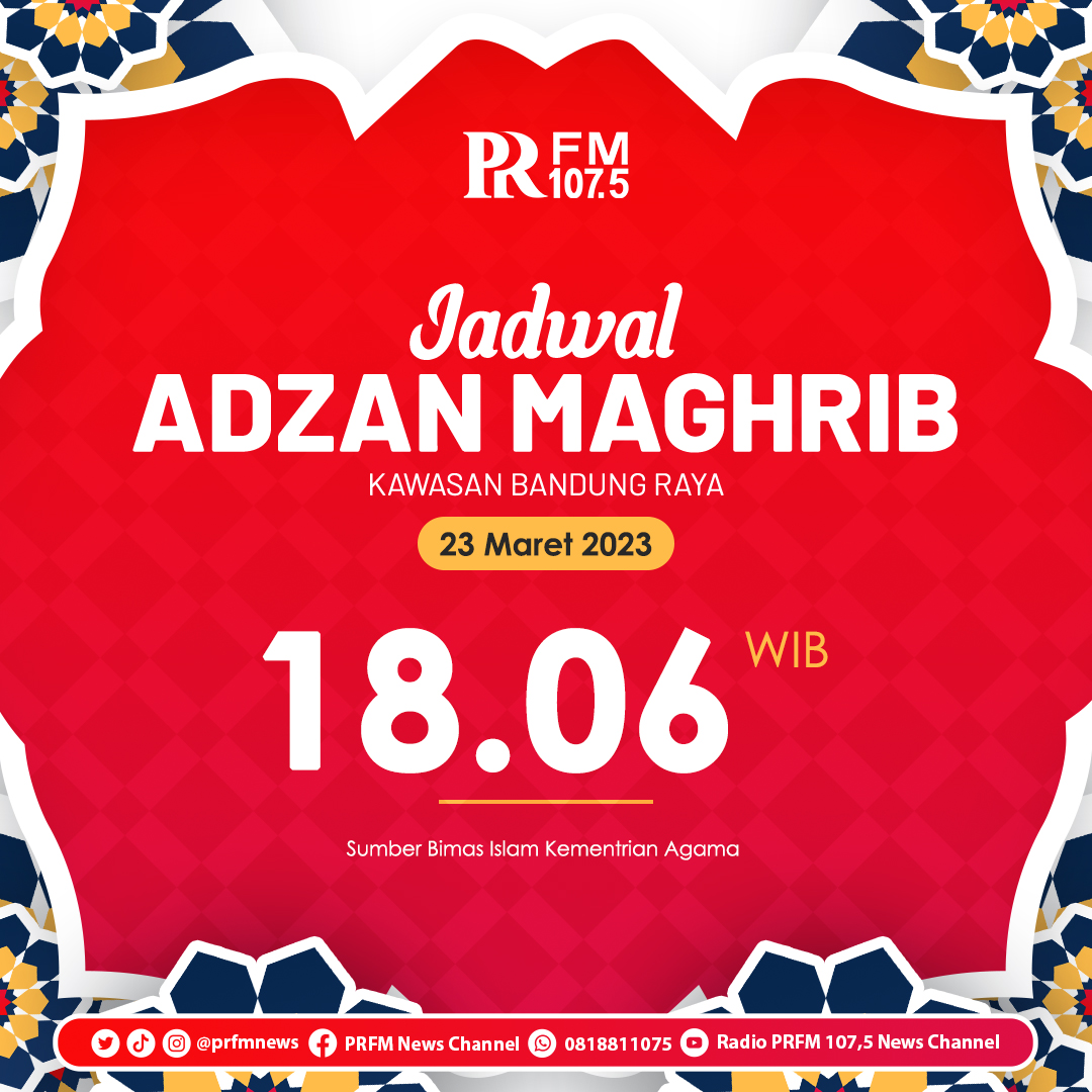 PRFMnews's tweet photo. Jadwal Adzan Maghrib Kamis 23 Maret 2023 untuk Kota Bandung dan sekitarnya.
#PRFM #PRFMNews #RadioPRFM #AyoDengarRadio #Ramadan #Maghrib #Adzan https://t.co/jHQcSdk0pM