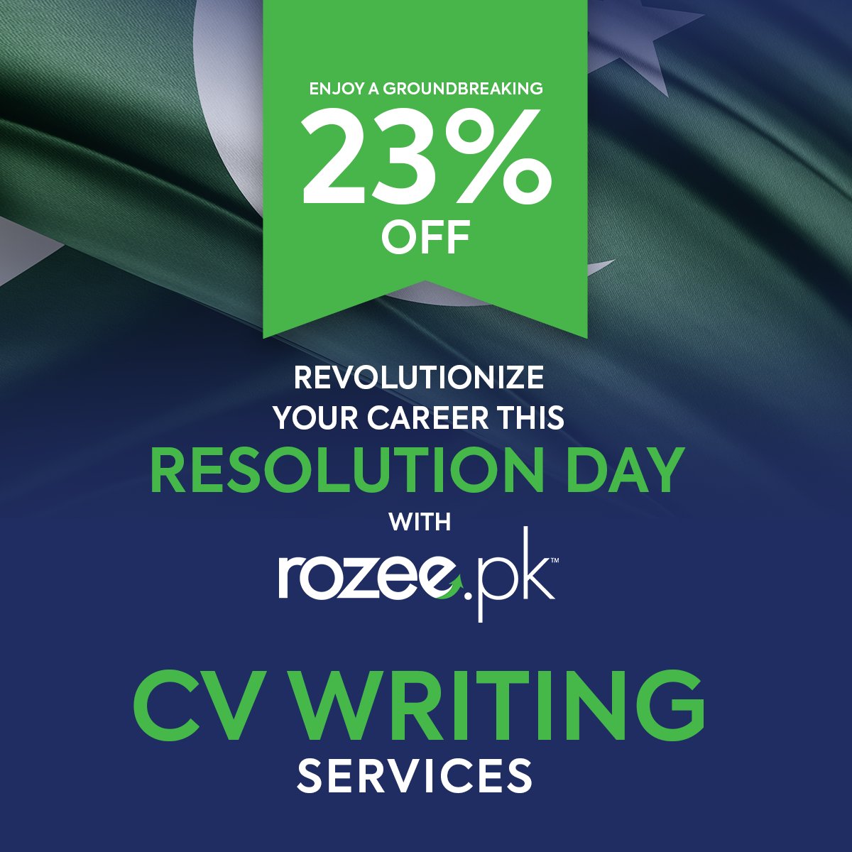 rozee_pk's tweet photo. Happy Pakistan Day!
Celebrate Pakistan Day in style. For the next 2 days, we're waving the flag with 23% off on our CV writing services! Don't miss out on this patriotic deal!
#AgayBarho and let's raise our flags high to celebrate our culture, traditions, and values.
#rozee https://t.co/obfXHJMt3h