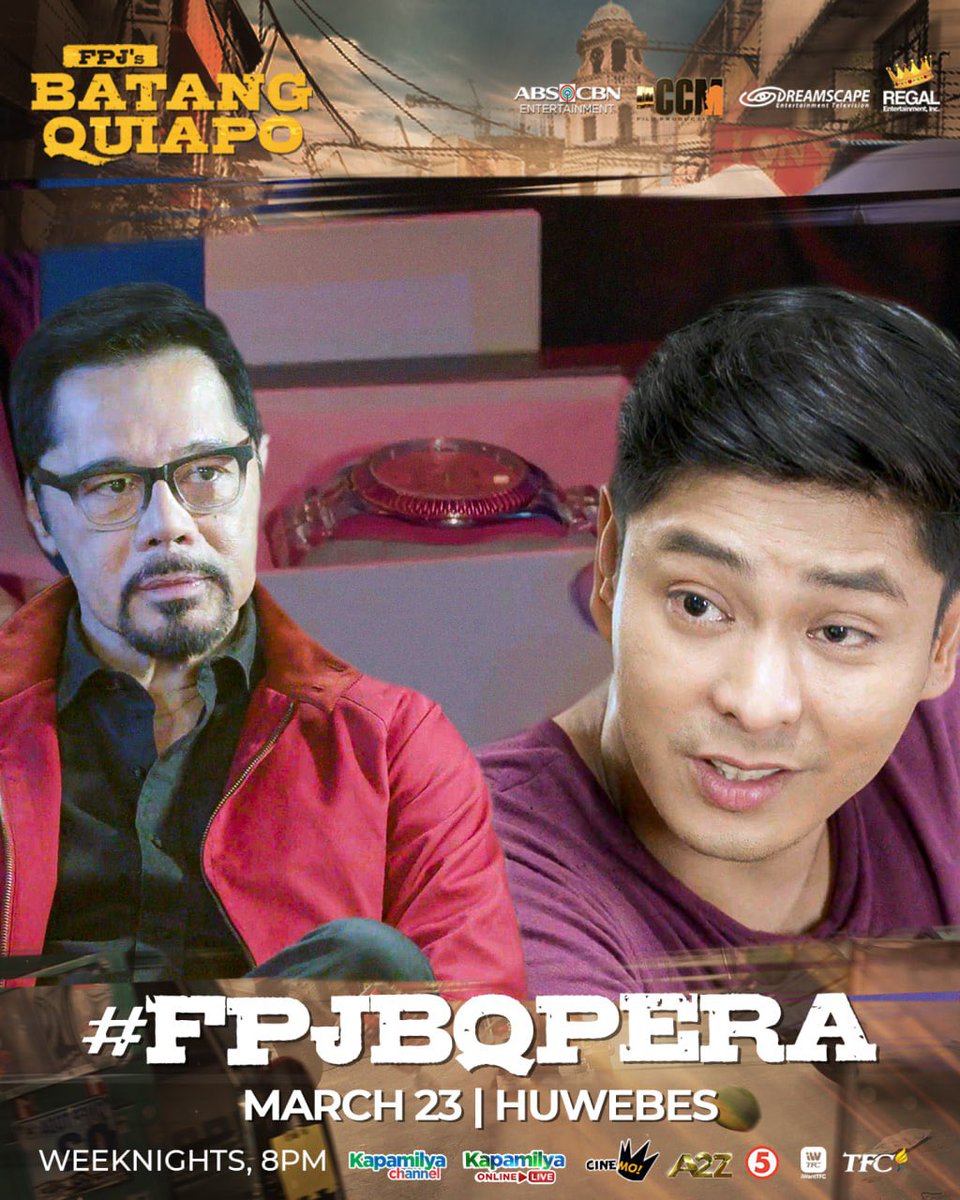 DreamscapePH's tweet photo. Gagamitin ni Ramon ang #FPJBQPera para manatili sa negosyo. Magkaroon pa kaya siya ng oras para hanapin si Tanggol?

#FPJsBatangQuiapo, 8PM sa Kapamilya Channel, Kapamilya Online Live, Cinemo, A2Z, at TV5! Mapapanood rin sa iWantTFC at TFC. https://t.co/whhczjPRDc