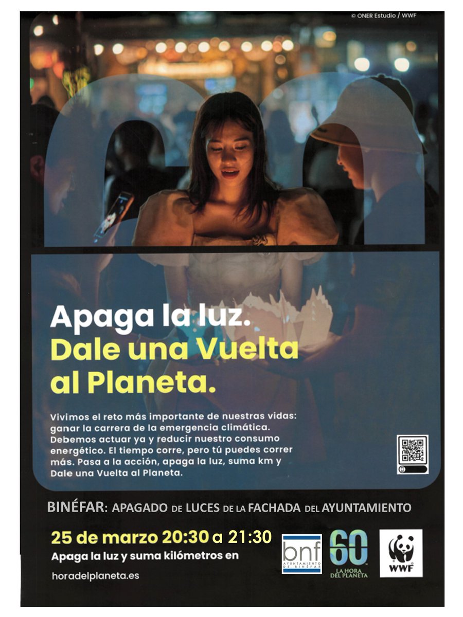 aytobinefar's tweet photo. 💡Te invitamos a apagar la luz el sábado 25 de marzo, Día de la Hora del Planeta,
📣En el Ayuntamiento de #Binéfar lo haremos apagando la iluminación de la Casa Consistorial de 20.30 a 21.30 h.
👉 Suma kilómetros en https://t.co/EdeVLExEpn
#horadelplaneta🌎 #sumakilometro #WWF https://t.co/GRYNiMDQPv