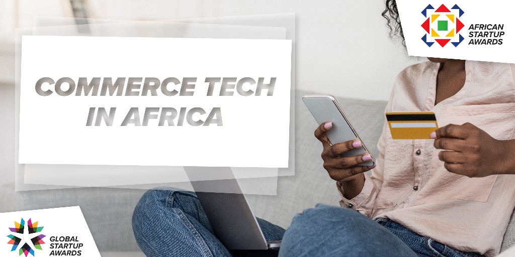 Exciting times for #CommerceTech in #Africa! 

New mobile-commerce, e-commerce, #fintech & #insurtech solutions are powering African economies - This year have seen 1,216 entries in the Commerce Tech category. #GSAAfrica2023

@AfricanGSAwards @Startup_Awards