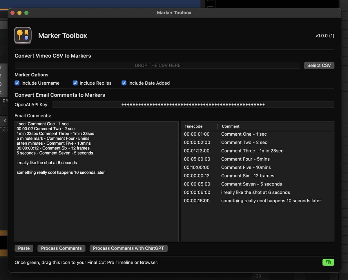 Coming soon! Marker Toolbox is a Workflow Extension for Final Cut Pro that allows you to convert Vimeo CSV's to Markers (improved from CommandPost.io's Toolbox), as well as translate Email Comments to Markers using ChatGPT. Will hit TestFlight next week hopefully!

#fcpx