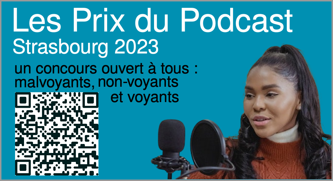 Les Prix du Podcast Strasbourg 2023 – 3ème édition. Le grand concours de podcasts entre non-voyants, malvoyants et voyants. Tout le monde peut concourir : débutants, expérimentés, pros. Pour en savoir plus : plansonore.fr/prix-du-podcas…