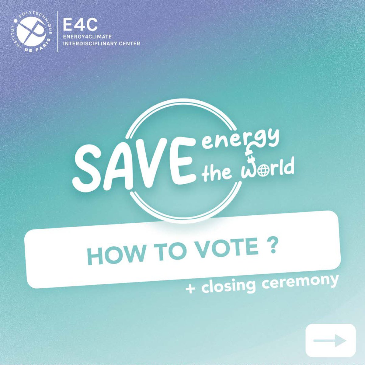 IP_Paris_'s tweet photo. [#SaveEnergySaveTheWorld – A #StudentChallenge by #Energy4Climate ] You are invited to the closing ceremony of "Save Energy, Save the World" challenge organized by E4C Interdisciplinary Center!

 Join us on March 31, 2023

🎉 Registration : https://t.co/yeNppQFw6W

#E4C #Ipparis https://t.co/EKEoEbiMMa