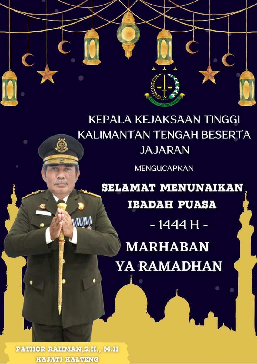kalteng_kejati's tweet photo. Kepala Kejaksaan Tinggi Kalimantan Tengah Beserta Jajaran mengucapkan
Selamat Menunaikan Ibadah Puasa 1444 H
Marhaban Ya Ramadhan
@KejaksaanRI
#KejaksaanRI
#kejaksaanri
#jamintel
#kapuspenkum
#puspenkumkejaksaanri
#JaksaProfesional
#jaksasahabatmasyarakat https://t.co/1MwmQA24Cx