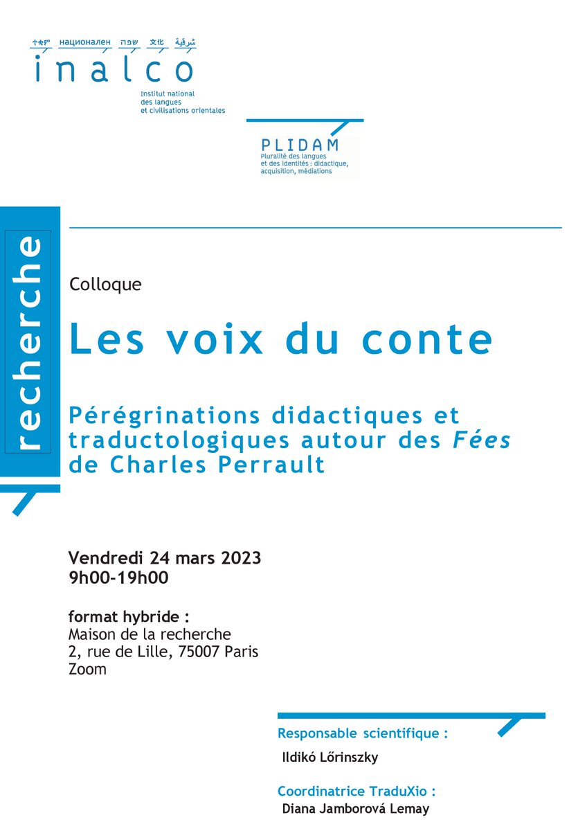 Plidam_Inalco's tweet image. colloque "Les voix du conte"
Pérégrinations didactiques et traductologiques autour des Fées de Charles Perrault
organisatrice : Ildiko Lorinszky
24 mars 2023
lieu rue de Lille et sur Zoom
+info inalco.fr/evenement/voix…
@Inalco @InalcoAlumni @B_U_LA_C @didactique @traduction