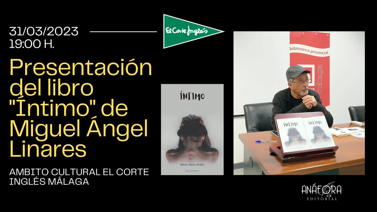 Estáis todos invitados a mi próxima presentación. Muchas gracias a @Mapa_Libros @Mapa_Escritores <a href="/AlgunosLibrosB/">Algunos Libros Buenos</a> <a href="/Edit_Anafora/">Editorial Anáfora</a> por incluirme en su listado de escritores malagueños <a href="/elcorteingles/">El Corte Inglés</a>