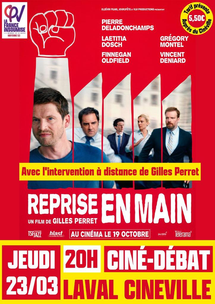 gafilaval's tweet photo. 🔴 CINÉ-DÉBAT 🔴
C'est ce soir ! Jeudi 23 mars à 20h au Cinéville de Laval, diffusion du film Reprise en main, dernier long-métrage de @Gilles_Perret (avec son intervention à distance 😉) https://t.co/OqDVwIV8jV