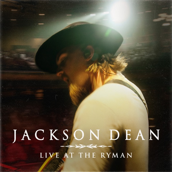 .<a href="/TheJacksonDean/">JacksonDean</a> to release new album "Live at the Ryman" on April 14th.