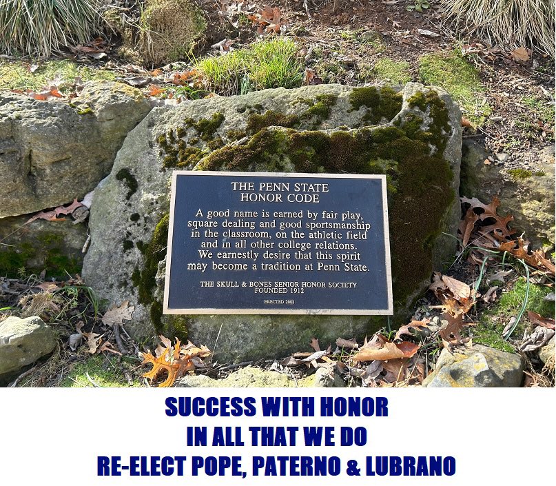 JayPaterno's tweet photo. Penn State’s Honor Code along a walkway near Old Main. The Alumni Trustee Election begins on 4/10. https://t.co/9jR078zngg
