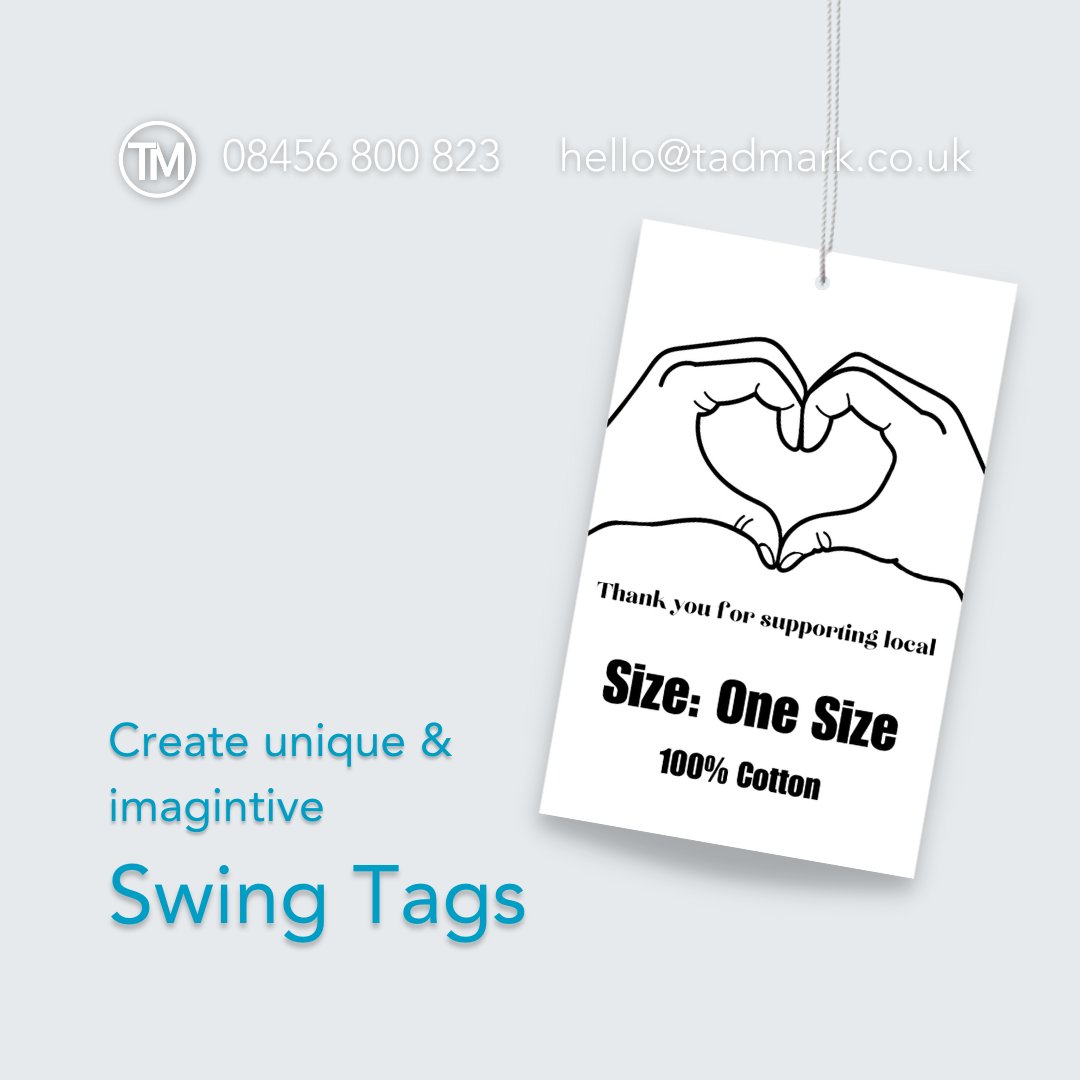 Add that personal element to your products with our customisable swing tags.

A great tool for 
▪ merchandise
▪ gifts
▪ clothing
▪ crafted items

Contact us today to order yours
08456 800 823
hello@tadmark.co.uk