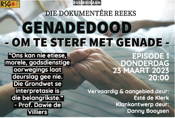 Esté de Klerk (@estedeklerk) on Twitter photo Skakel oor 30 minute - om 20:00 - in op <a href="/ZARSG/">RSG 100-104FM</a> vir Episode 1 van die dokumentêre reeks, Genadedood: Om te Sterf met Genade. Skakel oor 30 minute - om 20:00 - in op <a href="/ZARSG/">RSG 100-104FM</a> vir Episode 1 van die dokumentêre reeks, Genadedood: Om te Sterf met Genade.
