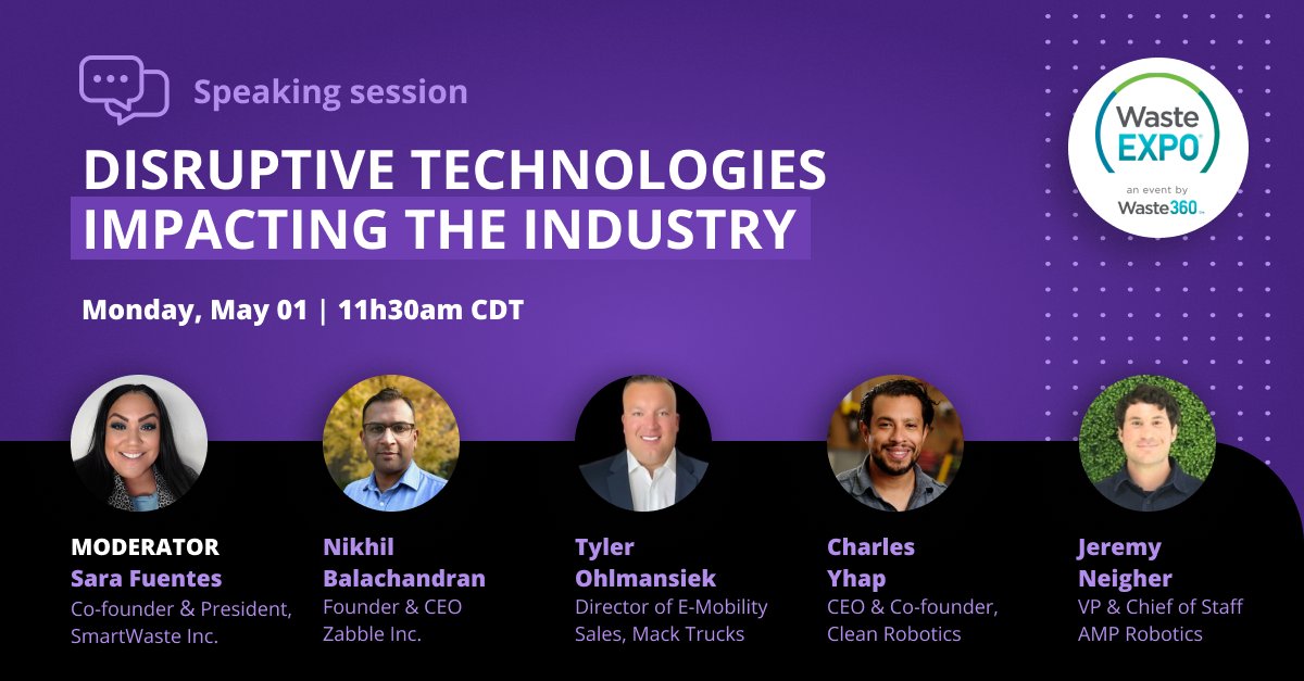 Join our disruptive technologies discussion at <a href="/Waste360/">Waste360</a>'s #WasteExpo2023 on May 1, 2023! #Zabbleinc's Founder &amp; CEO Nik Balachandran will be speaking alongside <a href="/MackTrucks/">Mack Trucks</a>, <a href="/CleanRobotics/">CleanRobotics</a>, @AMPRobotics. 
bit.ly/RegisterWasteE… 
#Waste360 #zabblezero #technology #AI #zerowaste
