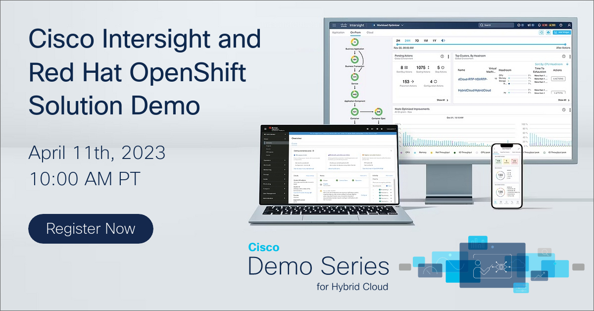 ciscoDC's tweet image. Want to see how Cisco Intersight and @RedHat OpenShift work together? Register for a live demo on April 11. 
#CiscoIntersight #CiscoDemoSeries

cs.co/60143CLC8