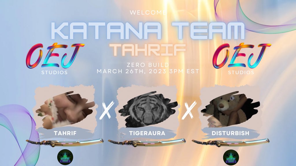 oejstudios_'s tweet photo. 💥Welcome Katana Team💥

@Tahrifff • @tigeraura • @Disturbish 

#katanaoej https://t.co/DpGskYZSK0