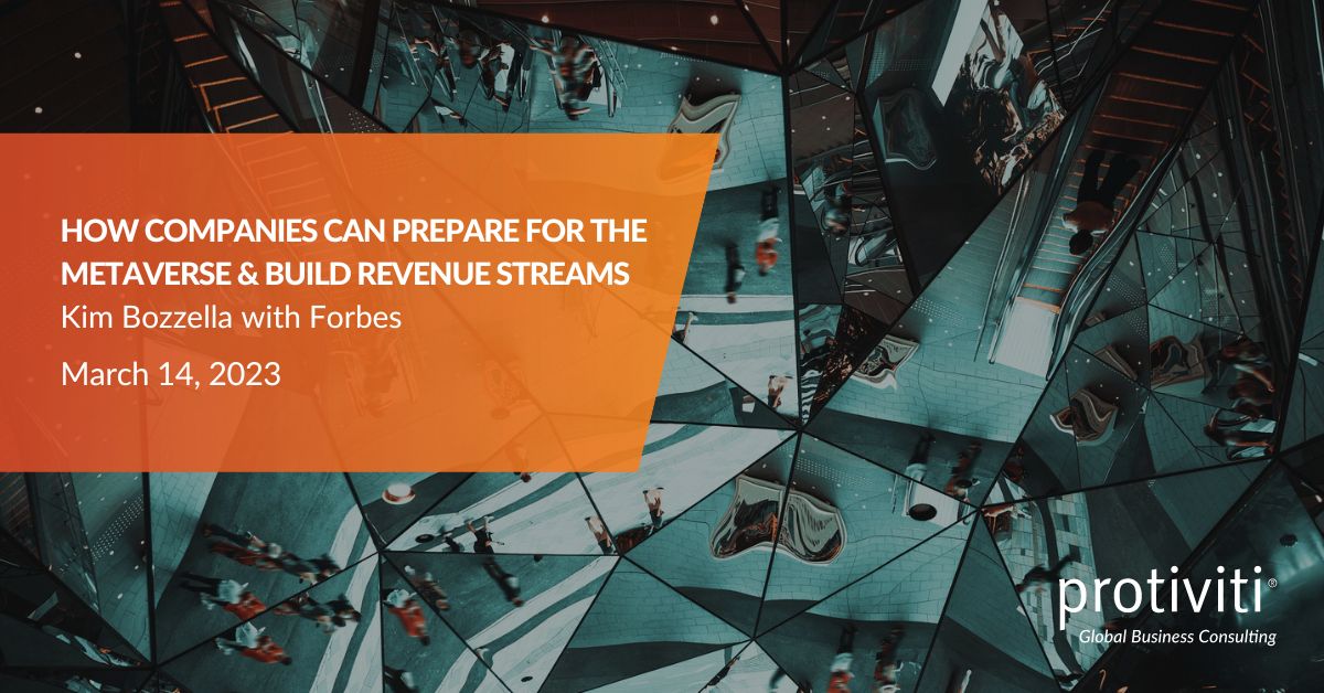 Protiviti's tweet image. What is the #Metaverse? What does it mean for business? And how should companies prepare? Protiviti’s Kim Bozzella tells @Forbes why now is the right time for businesses to leverage this immersive technology. ow.ly/xOQw50NoAJ9 #ProtivitiTech