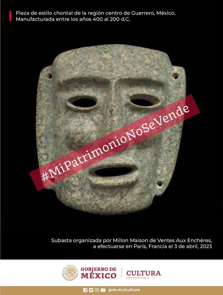 cultura_mx's tweet photo. #MiPatrimonioNoSeVende

La Secretaría de Cultura y el @INAHmx condenan nueva subasta de bienes arqueológicos mexicanos en Francia

🔸La casa Millon Maison de Ventes Aux Enchères ha programado la venta de piezas arqueológicas para el 3 de abril de 2023.

🔗 https://t.co/BFzrLi0E4A https://t.co/fgDiSe57IG