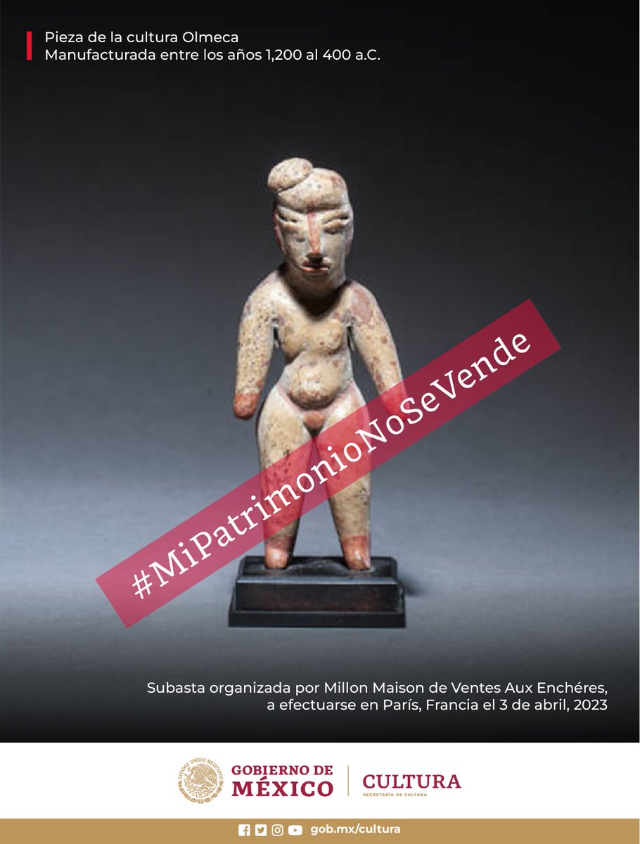 cultura_mx's tweet photo. #MiPatrimonioNoSeVende

La Secretaría de Cultura y el @INAHmx condenan nueva subasta de bienes arqueológicos mexicanos en Francia

🔸La casa Millon Maison de Ventes Aux Enchères ha programado la venta de piezas arqueológicas para el 3 de abril de 2023.

🔗 https://t.co/BFzrLi0E4A https://t.co/fgDiSe57IG