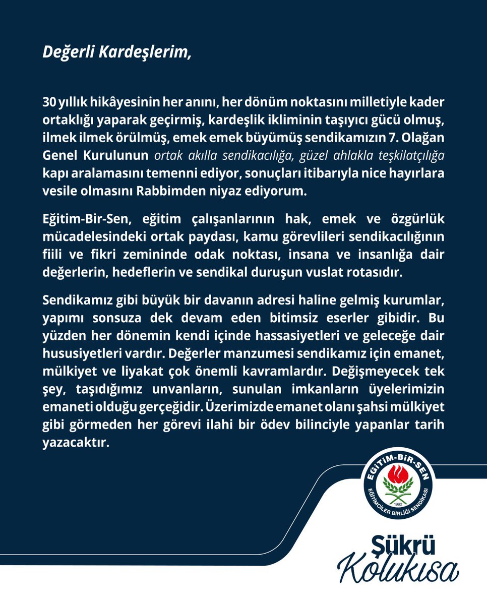 sukru_kolukisa's tweet photo. 7️⃣. Olağan Genel Kurulumuzun sendikamızın tarihine, teamüllerine uygun şekilde icra edilmesi,
kardeşlik iklimi içerisinde gerçekleştirilmesi için emek veren tüm kardeşlerime yürekten teşekkür ediyorum. 

Yeni seçilen yönetim kurulumuza  başarılar diliyorum. 

📝⤵️ https://t.co/2jWEgOZ6wx