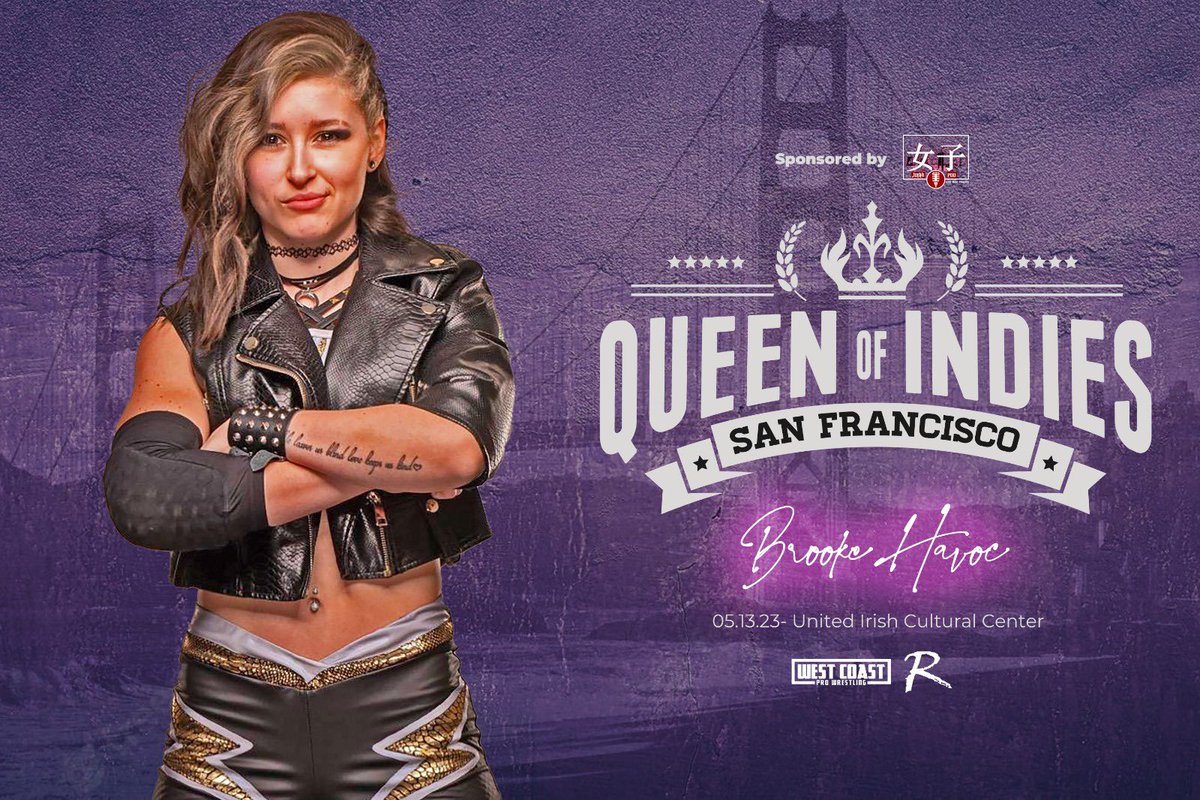 WCProOfficial's tweet photo. ANNOUNCEMENT!! 

Brooke Havoc will be in action at Queen of Indies!

Queen of Indies sponsored by The Joshi Pod.

Front Row has SOLD OUT!
Second Row almost GONE!
Grab your tickets ASAP! 

🌉 San Francisco
🗓️ Saturday May 13th
🎟️ https://t.co/Z7rMUsazDl https://t.co/WmcmEs0Wd8