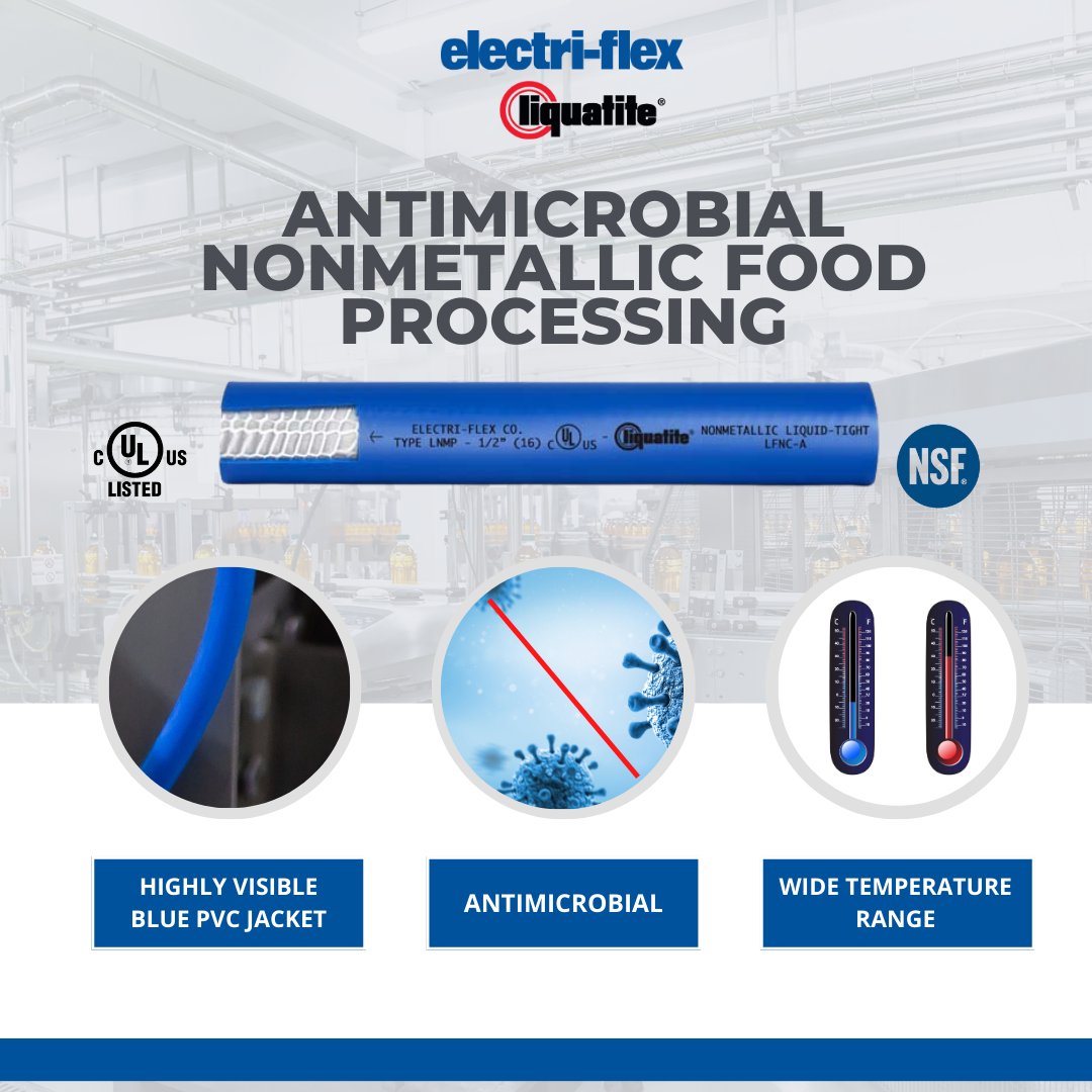 ElectriFlexComp's tweet image. A new antimicrobial Liquatite® Nonmetallic Type LNMP-Food Grade now available! With new blue jacketing specifically designed
for food processing. #liquatite #electricalconduit 
Learn more about Type LNMP – Food Grade, &amp;amp; other Food Processing conduits: 
ow.ly/hK1u50Nqu48