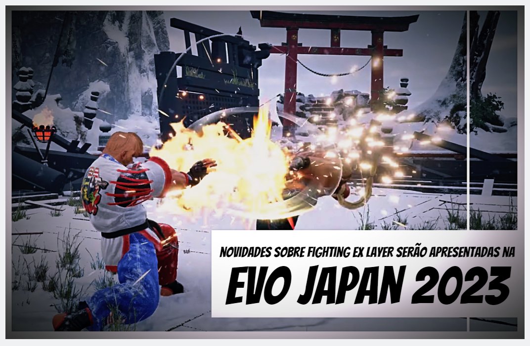 RealMinerRR's tweet image. Lançado em 2017, Fighting EX Layer é o sucessor espiritual de Fighting Layer, franquia que reúne personagens criados na série EX de Street Fighter. 

Veja mais no BLOG.

bit.ly/3LHxG45

#EVOJapan
#FightingEXLayer
#Novidades
#Arika
#BlogDoRealMiner