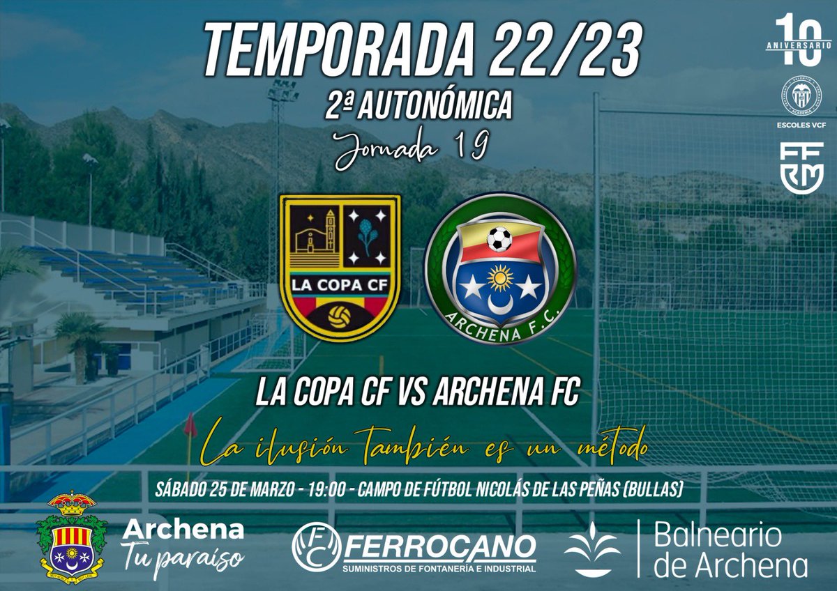 archenafc's tweet photo. 📣19 JORNADA
🆚 La Copa FC
⏰ 19:00H
📅 25/03/2023
🏟 Campo de Fútbol Nicolás de las Peñas (Bullas)
.
.
.
.
#ArchenaFC #PorUnailusión #GoArchena #AFC https://t.co/bCR1rsbW7p
