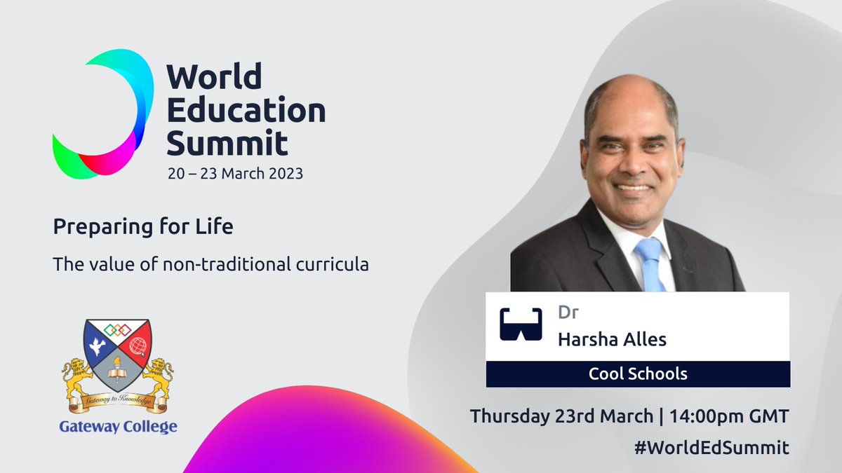 Don't miss Dr Harsha Alles' session TODAY @WorldEdSummit in an hours time! 
14:00 GMT | 10:00 ET| 15:00 CET
His session on Preparing for Life : The value of non-traditional curricula is in the Cool School Stage 
#WorldEdSummit worldedsummit.com
#gatewaycollege