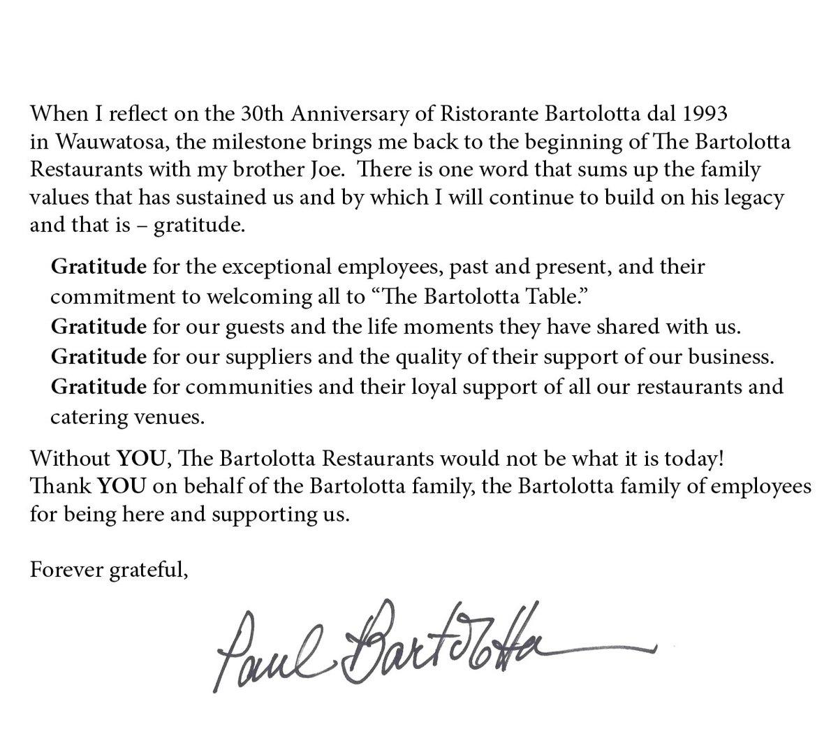 A special THANK YOU message from Chef Paul Bartolotta as we celebrate our 30th Anniversary. Cheers!