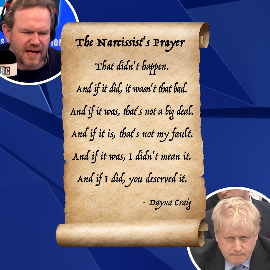 LBC's tweet photo. @mrjamesob James O'Brien sees a link between Boris Johnson's Partygate defence and the Narcissist's Prayer. Do you? https://t.co/u0J0mDyMQZ