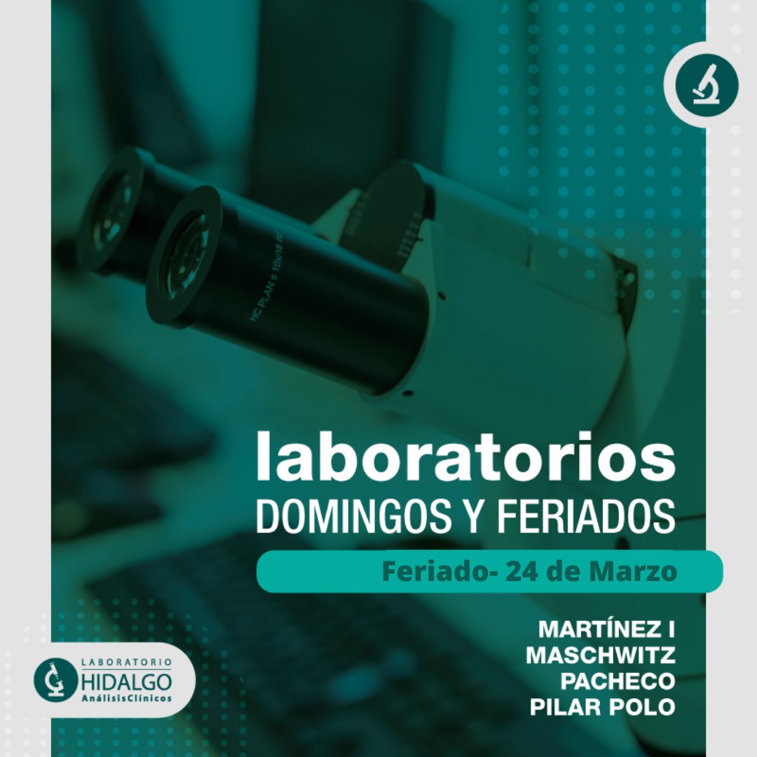 LabHidalgo's tweet image. #Atención Feriados: 24 de Marzo

🔬Laboratorio convencional
📍Martínez I, Pilar Polo, Maschwitz y Pacheco.
De 07:00hs a 15:00 hs (Toma de muestra hasta 12.30hs)

#LaboratorioHidalgo #AtenciónFeriado #comunidadhidalgo