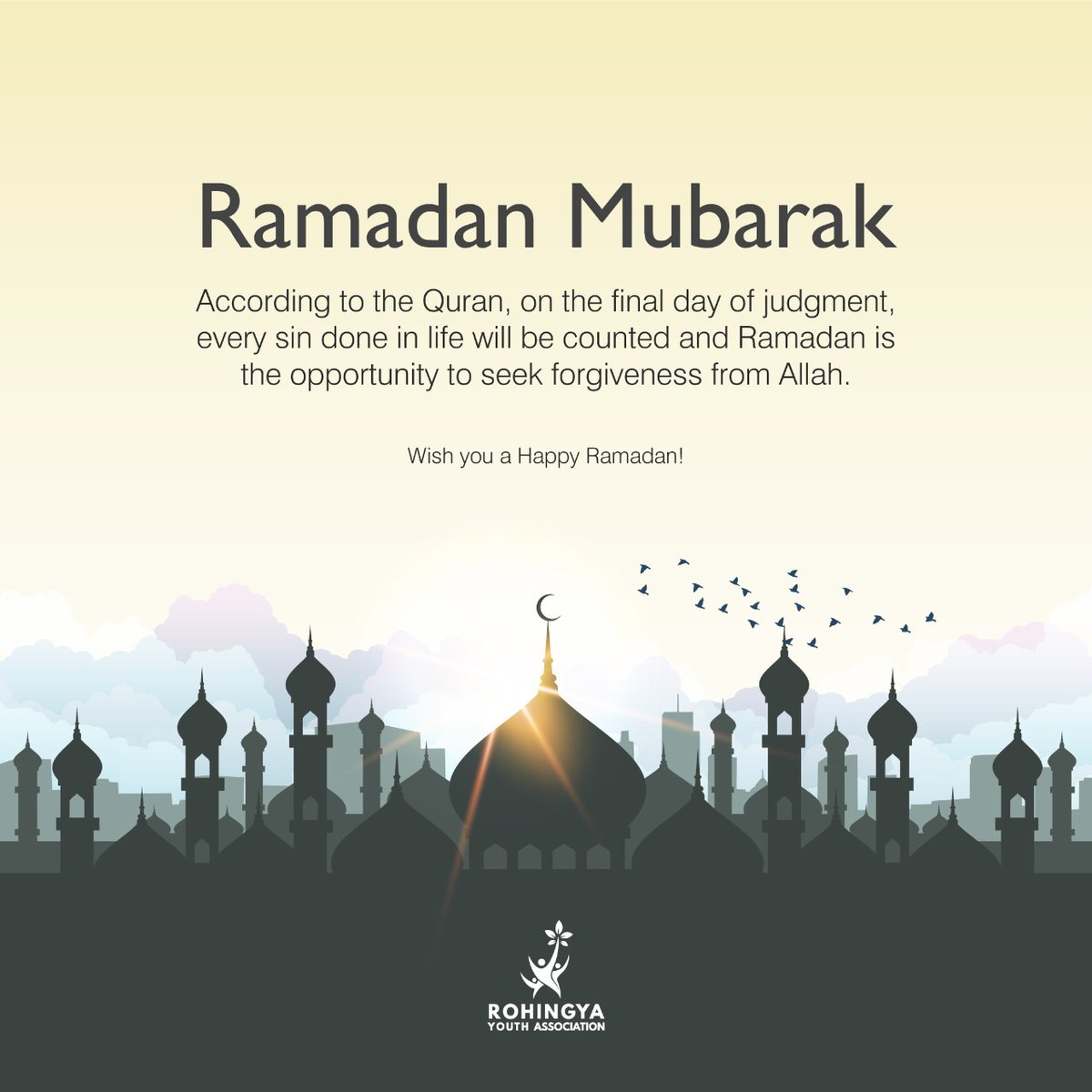 RYA_Rohingya's tweet photo. Ramadan Mubarak 

Rohingya Youth Association  is extending warm wishes to Muslims worldwide as they begin the holy month of Ramadan. https://t.co/C7IjCYmFw1