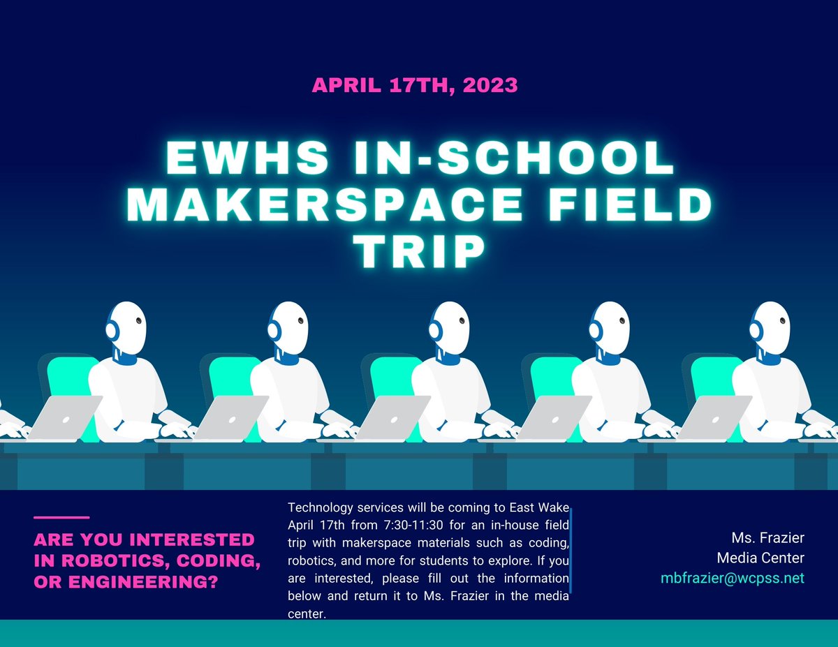 Please see Ms. Frazier in the library to sign up for the Makerspace Field Trip 4/17!