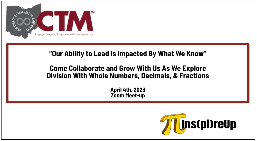 Are you looking for leadership opportunities in math education in Ohio? We’d love to have you join our group of mentors in training! Ins(pi)re Up has a Zoom get together on April 4th where we learn from each other and share. Check us out at ohioctm.org/InspireUP.