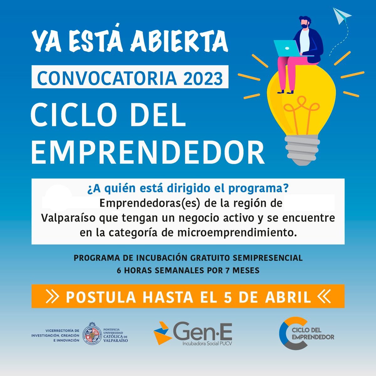 🔴 ¡Atención emprendedoras/es de la Región de Valparaíso!
Ya está abierta la convocatoria al Ciclo del Emprendedor 2023.
📌 Postula antes del 5 de abril del 2023 y lleva tu emprendimiento al siguiente nivel 🚀
👉 lnkd.in/er7Cvh9x