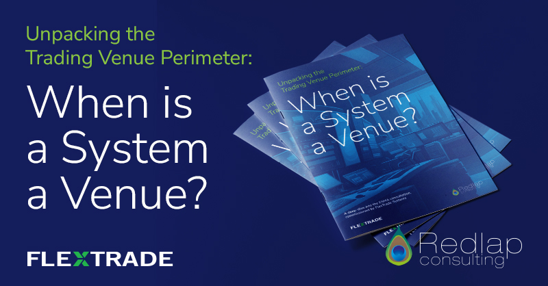 RT _RebeccaHealey "RT <a href="/FlexTrade/">FlexTrade Systems</a>: This new, specially commissioned paper authored by industry expert Rebecca Healey of Redlap Consulting Ltd aims to provide an independent deep dive into the ESMA proposals around Trading Venue Perimeter and answer th… "