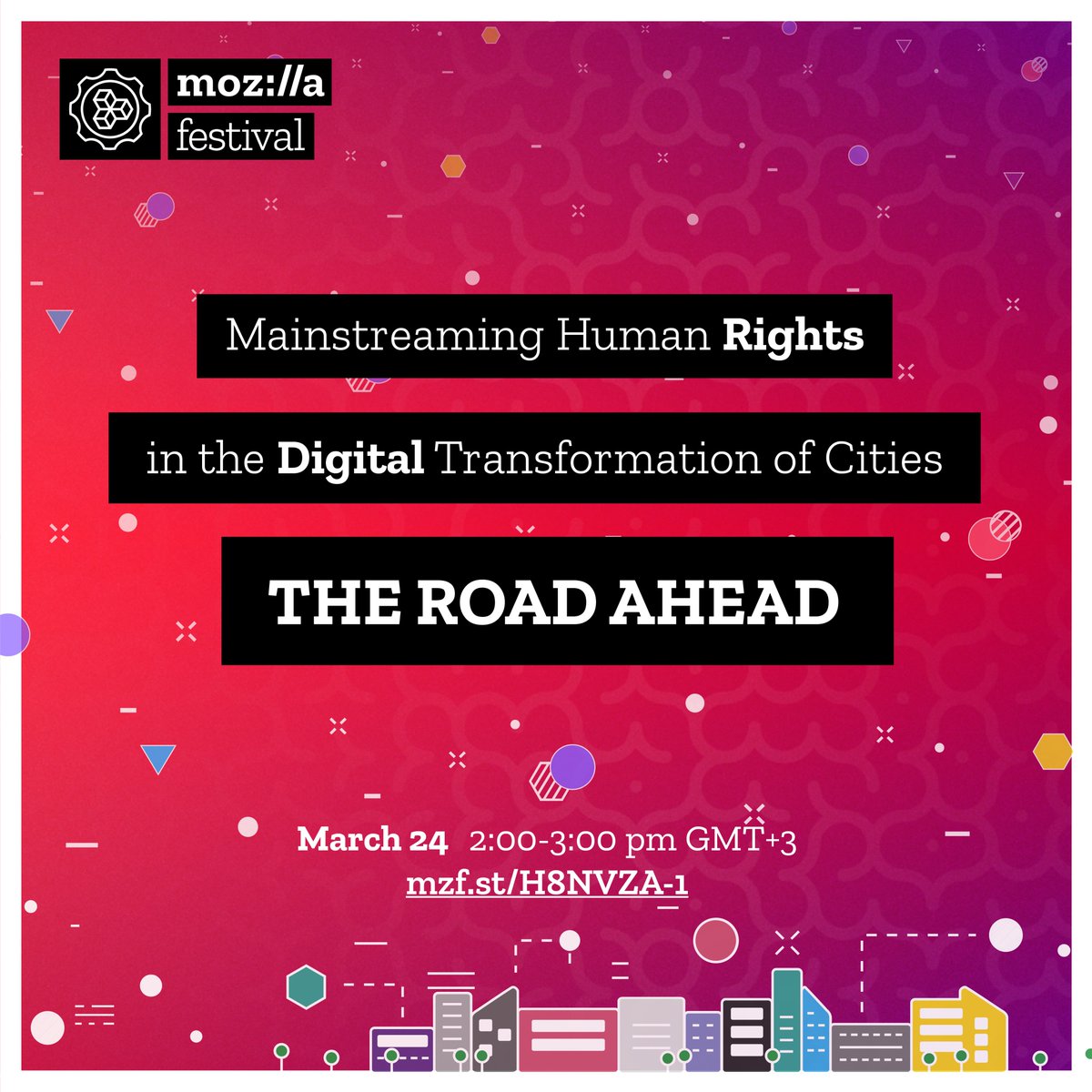 Ready for tomorrow? 🚀Join us and @UNHABITAT @servdesignunit at @mozillafestival to discuss how emerging technologies are impacting human rights in cities and what can be done about it 📍12:00-13:00 CET 👉🏾Register here: schedule.mozillafestival.org/session/H8NVZA…