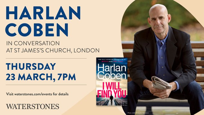 CelebBulletin's tweet image. .@HarlanCoben talks to @RCArmitage about his new novel #IWillFindYou at St James’s Church Piccadilly #London tonight @WaterstonesPicc