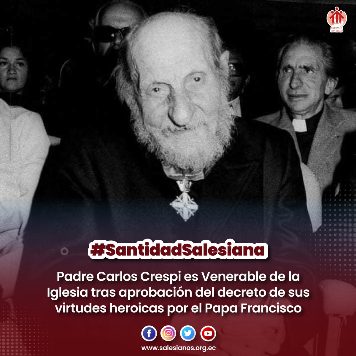salesianos_ec's tweet photo. ¡El padre Carlos Crespi ya es venerable de la Iglesia! Una inmensa alegría para nuestra Inspectoría y la Congregación. El modelo de vida del padre Crespi fue San Juan Bosco, a quien trató de imitar propagando la fe especialmente entre los jóvenes. https://t.co/yqKrqdW6WA