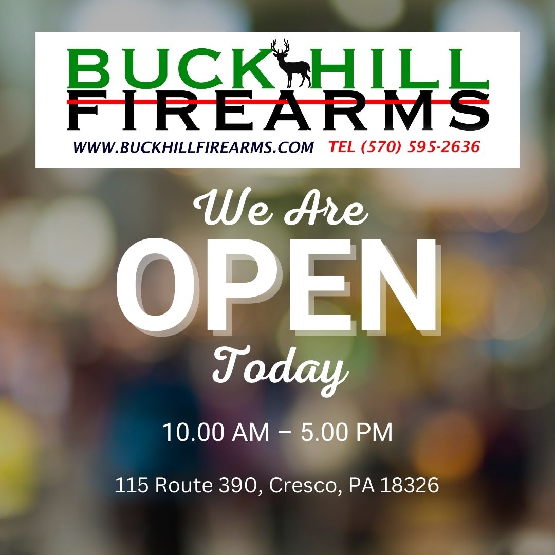 Buck Hill Firearms - Home of the $10 Transfer - 115 Route 390, Cresco, PA 18326 | Mon-Sat 10 am - 5 pm | (570) 595-2636

#firearms #guns #pewpew #pagunstores #poconomtns #poconos #buckhillfiirearms