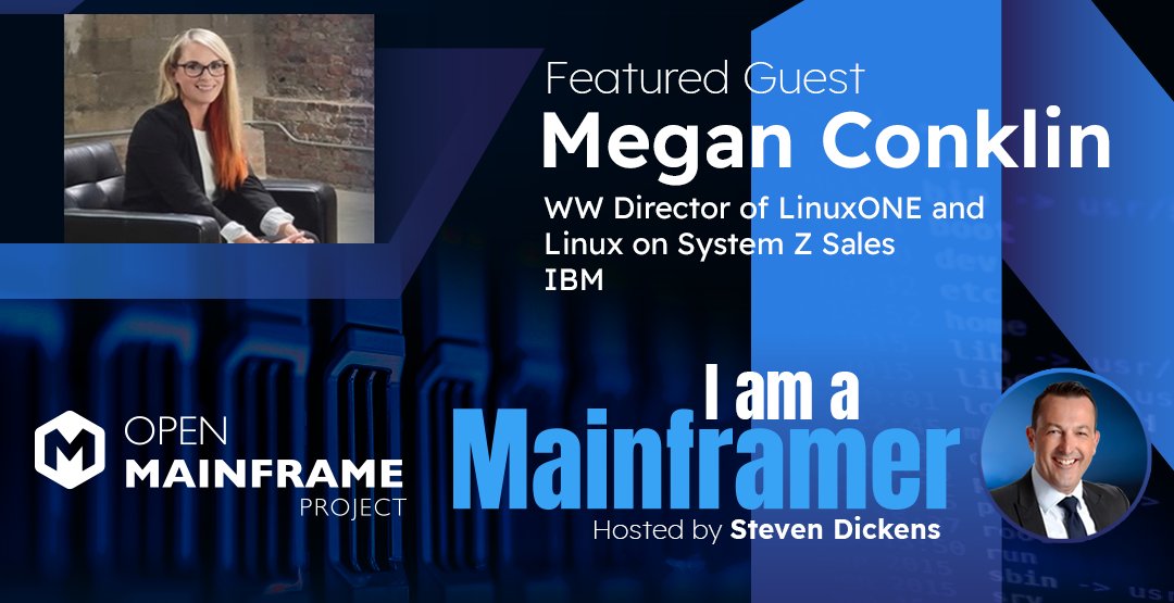 OpenMFProject's tweet image. .@OpenMFProject's @StevenDickens3 chats w/@IBM's Megan Conklin about loving her career in #mainframe, building a more #sustainable planet &amp;amp; advice for those starting their career in this #IamaMainframer #podcast. hubs.la/Q01HY8-00 #Womenshistorymonth #OpenMainframe
