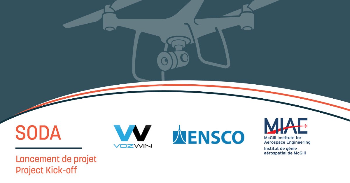 Lancement de projet SODA : Ce projet fera progresser le projet de drone St. Bernard récemment démontré. Merci
<a href="/vozwin/">VOZWIN</a> <a href="/ENSCO_Inc/">ENSCO</a>  <a href="/mcgillu/">McGill University</a>
-
Project Kick-Off SODA : This project will advance the recently demonstrated St. Bernard UAV project. Thanks : <a href="/vozwin/">VOZWIN</a> <a href="/ENSCO_Inc/">ENSCO</a> <a href="/mcgillu/">McGill University</a>