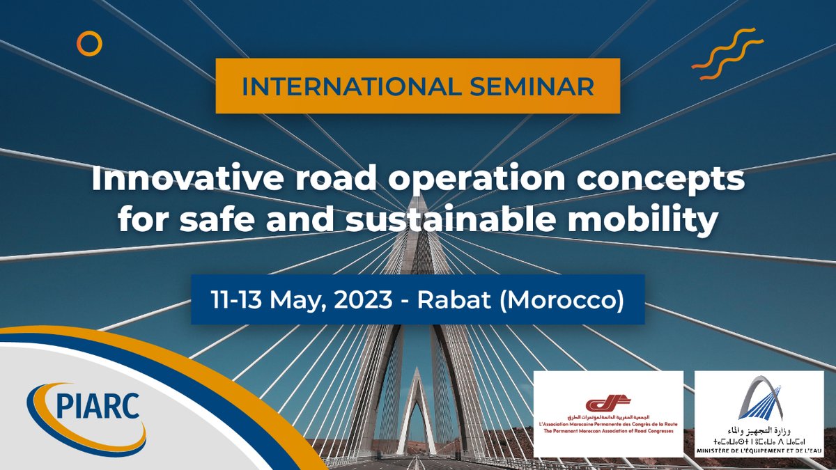 Discover the latest in innovative road operation concepts at the PIARC International Seminar in Morocco, from 11 to 13 May 2023. Join us for insights on safe and sustainable mobility from leading experts in the field.

Learn more here: t.ly/dW3f