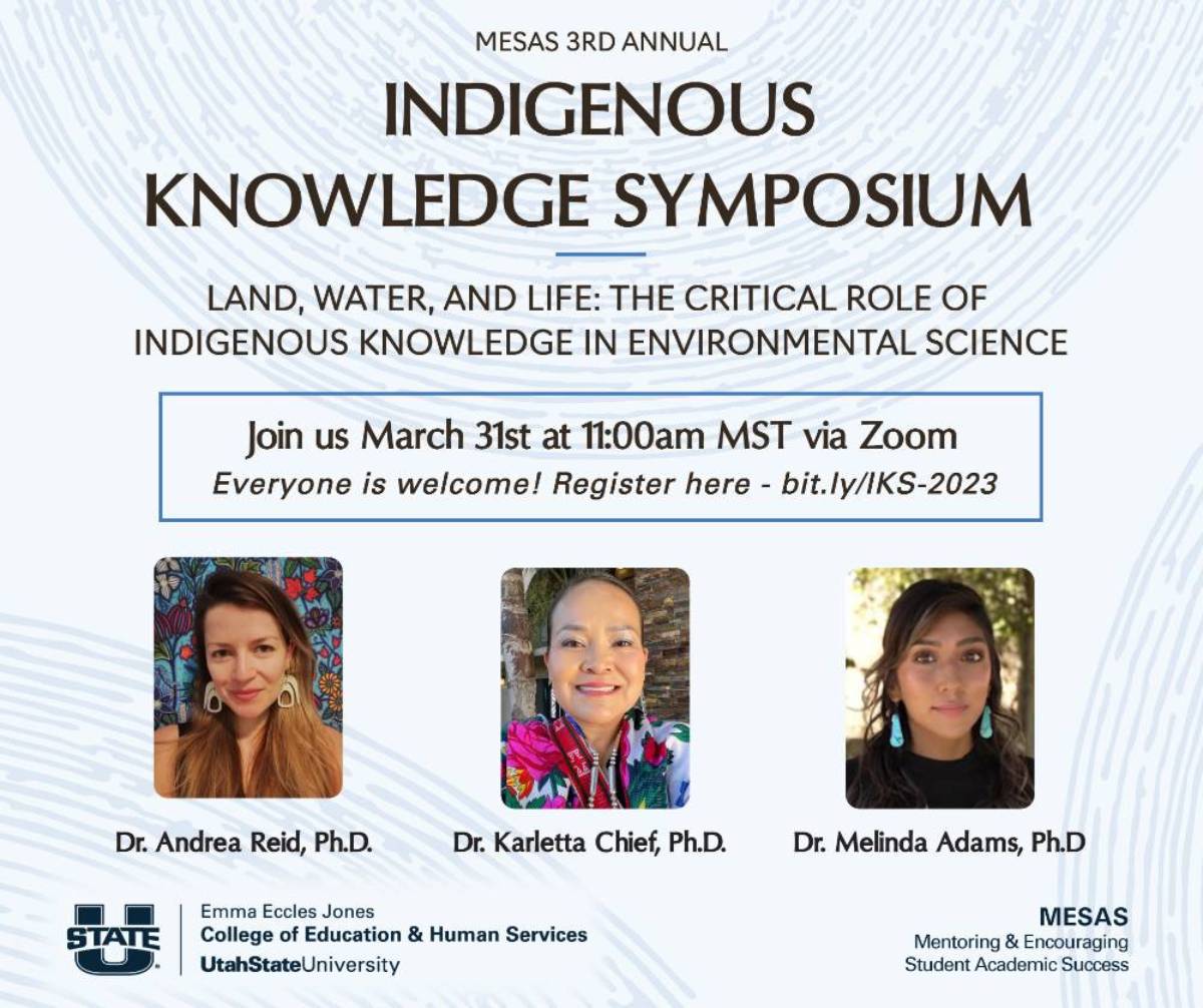 Join the virtual 3rd Annual Indigenous Knowledge Symposium on March 31 to learn from scholars about their research and experiences. Presenters are Dr. Andrea Reid (Nisga’a), Dr. Karletta Chief (Diné), and Dr. Melinda Adams (San Carlos Apache). Register at bit.ly/IKS-2023.