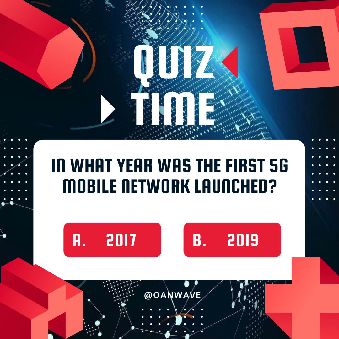 OanWave's tweet photo. In what year was the first 5G mobile network launched?
A. 2017
B. 2019
#Oanwave #ITsolutions #DigitalSolutions
#TechInnovation #DigitalTransformation #ITConsulting
#CloudComputing #Cybersecurity #BusinessSolutions
#ITSupport #DataAnalytics... https://t.co/OtPfnqeo4V