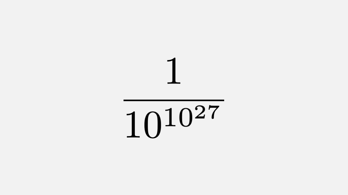 Here's the approximate probability of all the air molecules in your room going to the corner at one moment due to random motions