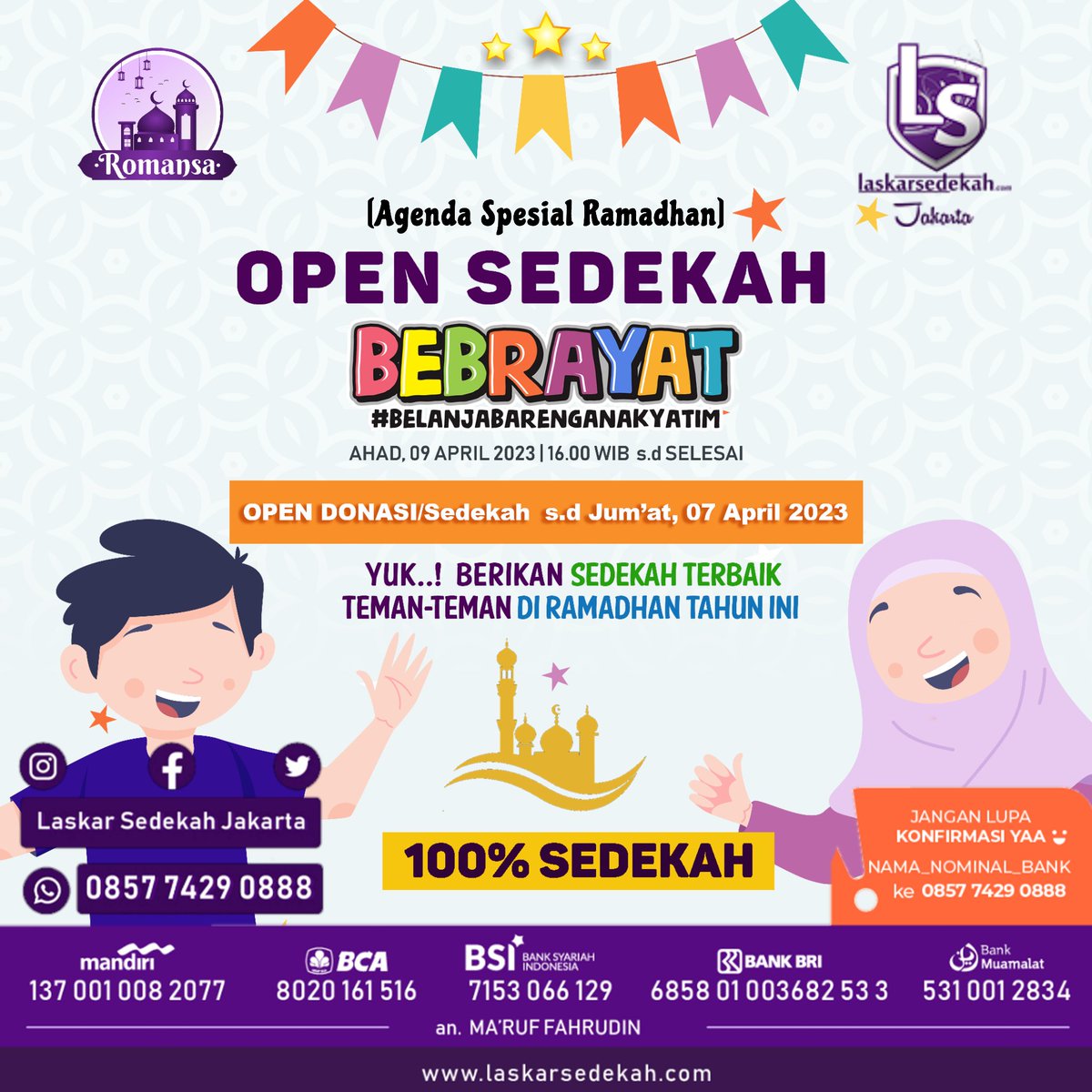 Assalamu'alaikum warohmatullahi wabarokatuh.

Bismillah.. Kami dengan bangga mempersembahkan, agenda berbagi spesial Romadhon.

"BEBRAYAT (Belanja Bareng Anak Yatim), yang InsyaAllah akan kami selenggarakan pada hari Ahad, 18 Romadhon 1444H / 09 April 2023M.