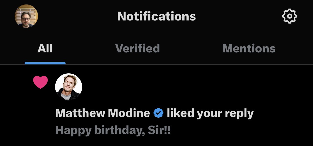   So Matthew Modine liking my Happy Birthday wish to him has made my day! 